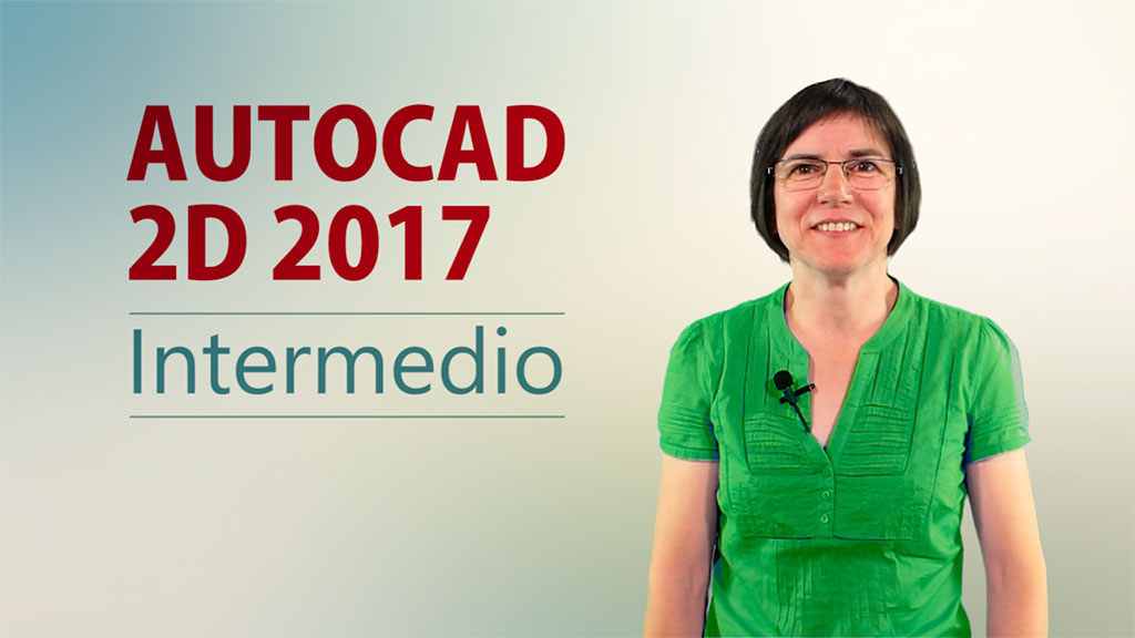 Curso de AutoCAD 2D 2017 intermedio