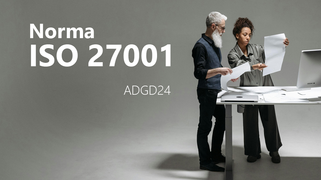 Curso de Norma ISO 27001 (ADGD24)