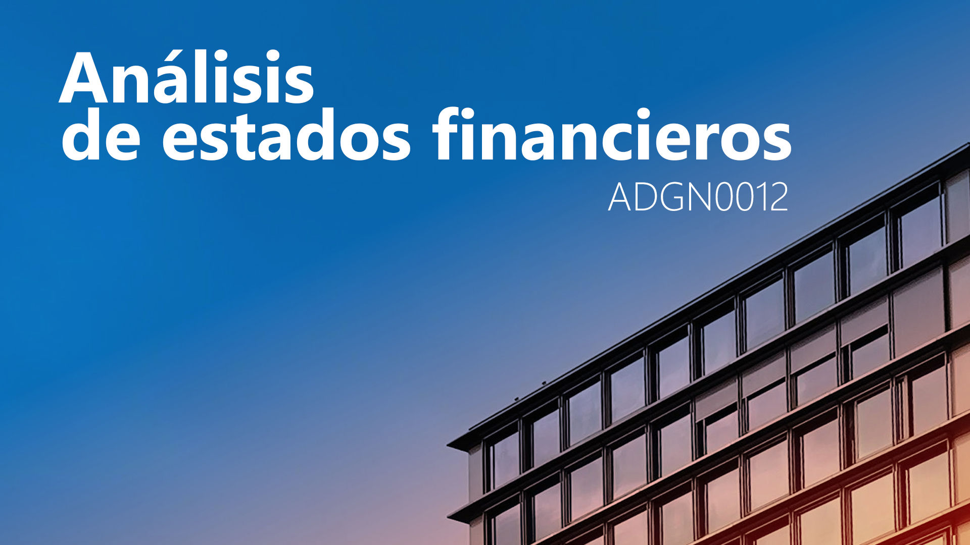 Curso de An&aacute;lisis de estados financieros (ADGN0012)