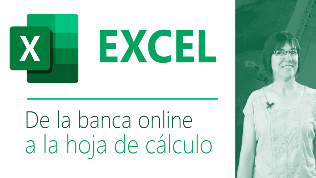 Curso de Excel: De la banca online a la hoja de cálculo