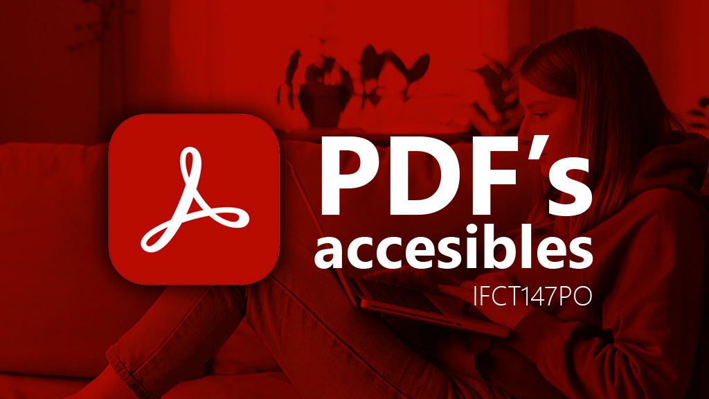 Curso de PDF's accesibles (IFCT147PO)