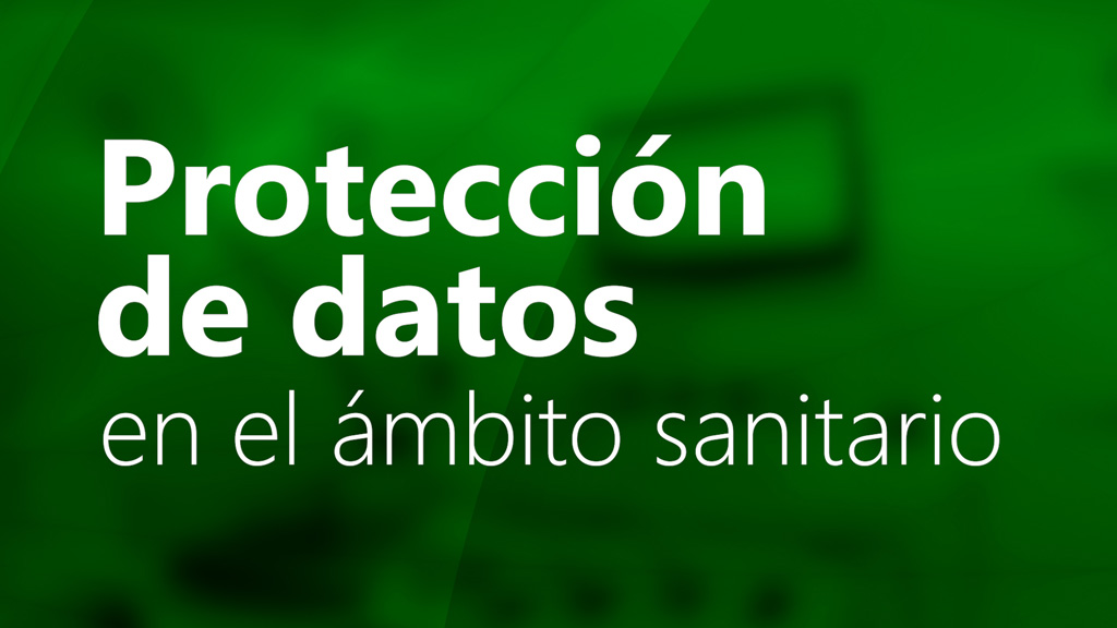 Curso de Protección de datos en el ámbito sanitario