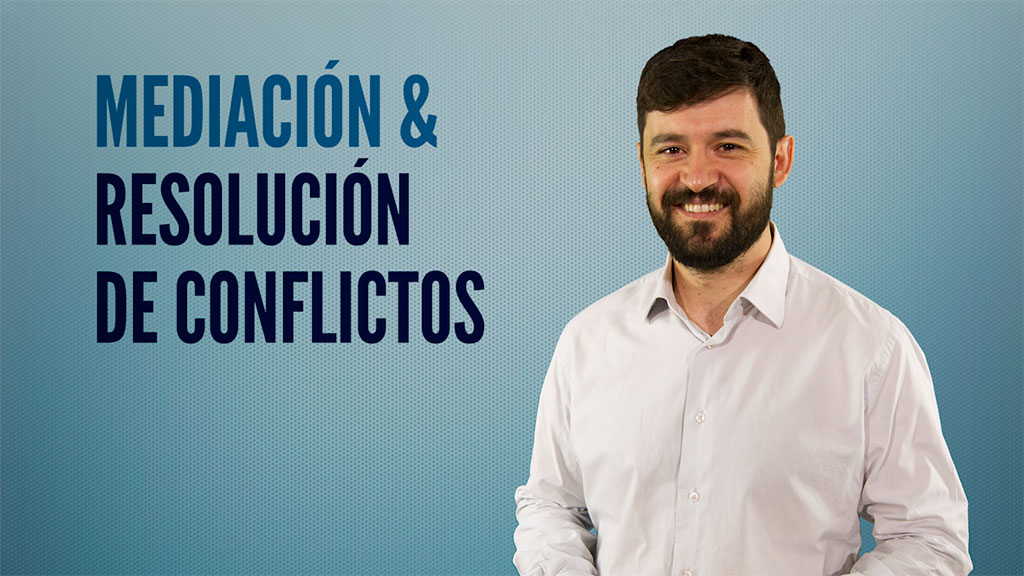 Curso de Mediación y resolución de conflictos