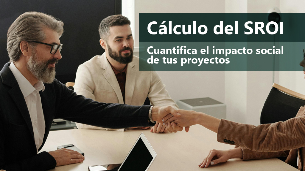Curso de Cálculo del SROI: impacto social proyectos