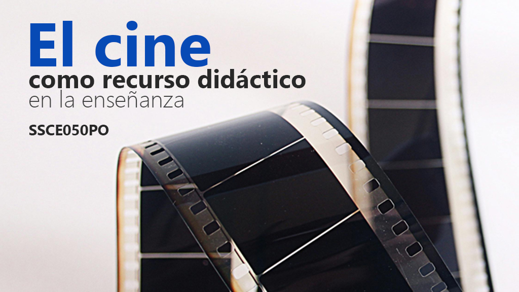 Curso de El cine como recurso didáctico (SSCE050PO)