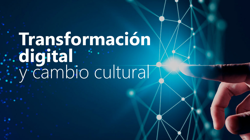 Curso de Transformación digital y cambio cultural